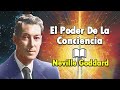 El Poder de la Conciencia - Neville Goddard | AUDIOLIBRO COMPLETO