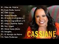 Cassiane 2024 - TOP 10 BEST SONGS - Com Muito Louvor, Amigo Espírito Santo, 500 Graus, Hino Da V..