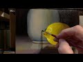 Time Lapse Oil Painting Demo - Lemon with Blue and White Vase