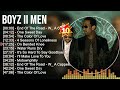 Boyz II Men Greatest Hits Full Album ▶️ Full Album ▶️ Top 10 Hits of All Time