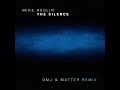 The Silence (GMJ & Matter Remix)
