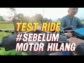 TEST RIDE TERAKHIR SEBELUM MOTOR HILANG⁉️SUASANA PESAWAHAN VIDEO SINGKAT @jangsinchannel