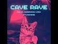 Cave Rave (Cave Wave Remix)