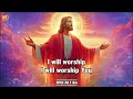 TOp 100 Best Morning Worship Songs For Prayers 2024 - Christian Worship Songs Playlist Lyrics