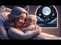 🌟Relaxing Lullabies for Babies and Kids🌟 | 🌟Soothing Music for Sleep and Calm🌟