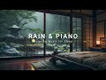 Peaceful Piano and Soft Rain - 3 Hours Relaxing Music in the Warm Bedroom, Stress Relief, Deep Sleep