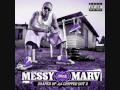 Messy Marv - Get Money Go Dumb (FT. Keak Da Sneak & Chile Powdah)