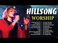Best Christian Hillsong Praise Worship Songs 2023 Playlist 🙏 Best Hillsong Worship Christian
