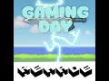 Gaming Day (Remade) - A Gaming Song by RingosBro