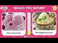 Would You Rather - Ice Cream Edition! 🍦🍨