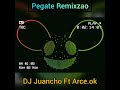 Pegate Remix(DJ Juancho Ft Arce.ok & DJ Mutta)Audio oficial