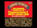 Cuarteto Continental de Alberto Maraví - Cumbias Pegaditas Vol. 1 Lado A (Infopesa)