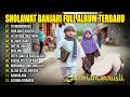 Sholawat Banjari Full Album PENYEJUK HATI || Ya Imamarrusli , Addinulana