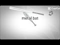 metal bat