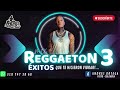 Mix Exitos Reggaeton 3 - Una Noche en Medellin - La Bebe - Yandel 150 DJ Andres Ortega