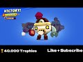 I reached 🏆40,000 trophies🎉
