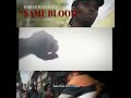 Same Blood Promo Video Fabian Marshall