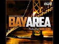 Bay Area (West Coast Club Banger)