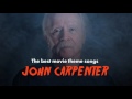 The Best John Carpenter Movie Theme Songs (Halloween, The Thing, Prince of Darkness...)