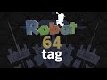 Robot 64 Tag OST - Last One Standing