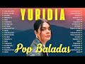 YURIDIA GRANDES EXITOS ~ 25 Los mejores artistas para escuchar en 2024 ~ Canciones de Yuridia