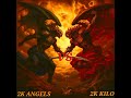 Kilo Angels-Bloody Diamonds