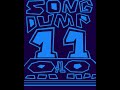 Song Dump 11