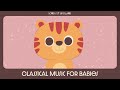 Baby Classical Music 🌞 MUSIC FOR BABIES 🌞 Bedtime Piano Songs