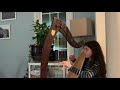 Harp Rendition of Londonderry Air (Danny Boy) and a Thank You Message