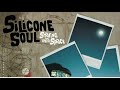 Silicone Soul - Burning Sands