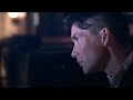 Thomas Shelby (Peaky Blinders) - I Once Believed
