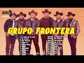 Grupo Frontera Mix Exitos 2024 - Top 10 Mejores Canciones de Grupo Frontera