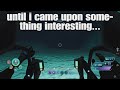 breaking subnautica (on accident)