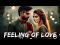 Feelings of Love Mashup 2024 || Love Mashup || Best Of Arijit Singh || Arijit Singh LoVe Mashup