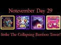 [Notevember Day 29: Indie Games] Strike The Collapsing Bamboo Tower! (Multi-Game Mashup)