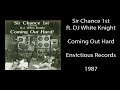 Sir Chance 1st ft. DJ White Knight - Coming Out Hard (Envictious Records, 1987) Nashville TN Hip Hop