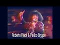 Roberta Flack and Peabo Bryson Back Together Again Live