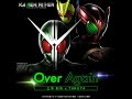 Over Again （「KAMENRIDER memory of heroez」テーマソング）