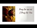 Claurence - PRAY FOR ME (Official Lyric Video ) ft. Mukulah