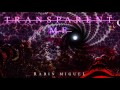 ☯ Transparent Me - Rabin Miguel || ORIGINAL ROCK / METAL / STONER