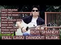 FULL ALBUM DANGDUT GADIS MALAYSIA - BOY SHANDY