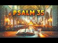 Psalm 35 : The Most Powerful Prayer in the Bible and Its Teachings (Part-2)