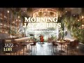- ⛅🏙️ Morning Jazz Vibes | Coffee with Live Smooth Instrumental Jazz to Work, Study and Relax 🎶📻🎻 -