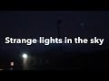 Strange lights in the night sky. Wheaton Illinois December 22, 2018