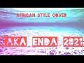 KAKA ENDA 2021 (REMIX TERBARU) lagu Afrika, Tik-tok, viral, Timor, Flores, Ambon, Maluku, Papua, NTT