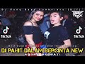 DJ PAHIT DALAM BERCINTA [Andra Respati] New‼️Best Dugem Mixtape Funkot Hard Nonstop FuLL Lagu MeLayu