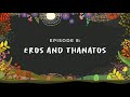 We Are the Great Turning Podcast - Episode 8: Eros and Thanatos