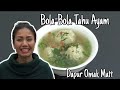 Resep Bola Bola Tahu Ayam | Tofu Chicken Balls | Hot Pot | Just yummy..