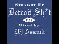 Straight up Detroit Sh*T, Vol. 1.
