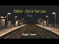 7thnote - Stay In Your Lane x feat Kyla Imani (New Music)